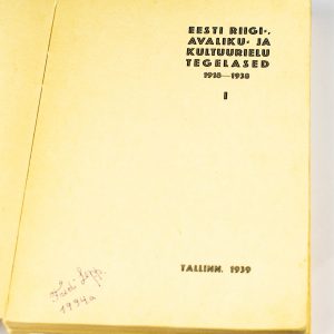 Raamat-Eesti Riigi,-Avaliku ja Kultuurielu tegelased 1918-1938 I Tallinn, 1939a