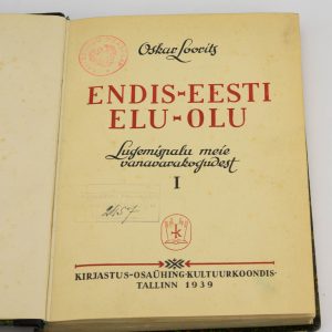 EW raamat Endis-Eesti elu-olu,I-II Oskar Loorits 1939a,1941a Tallinn