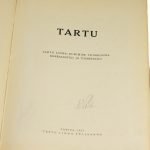 EW aegne raamat Tartu-Tartu linna-uurimise toimkonna korraldatud ja toimetatud 1927a