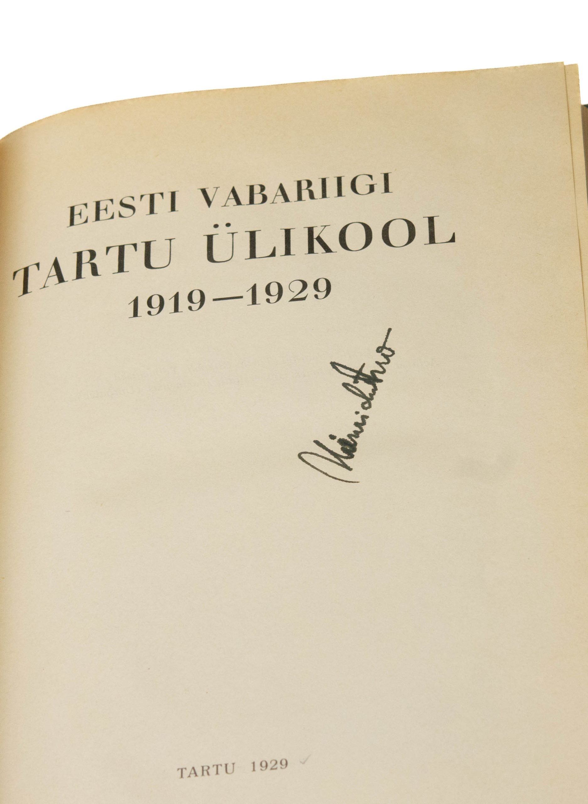 EW aegne raamat-Eesti Vabariigi Tartu Ülikool 1919-1929,Tartu 1929a