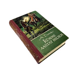 Kümme aastat hiljem, Alexandre Dumas 1960a II köide Seiklusjutte maalt ja merelt Kümme aastat hiljem, Alexandre Dumas 1960a II köide Seiklusjutte maalt ja merelt