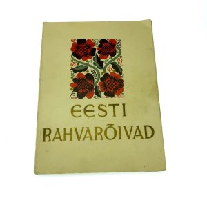 EW aegne raamat-Eesti Rahvarõivad,Helmi Kurrik F.Linnus,teine trükk Tartu 1938a EW aegne raamat-Eesti Rahvarõivad,Helmi Kurrik F.Linnus,teine trükk Tartu 1938a