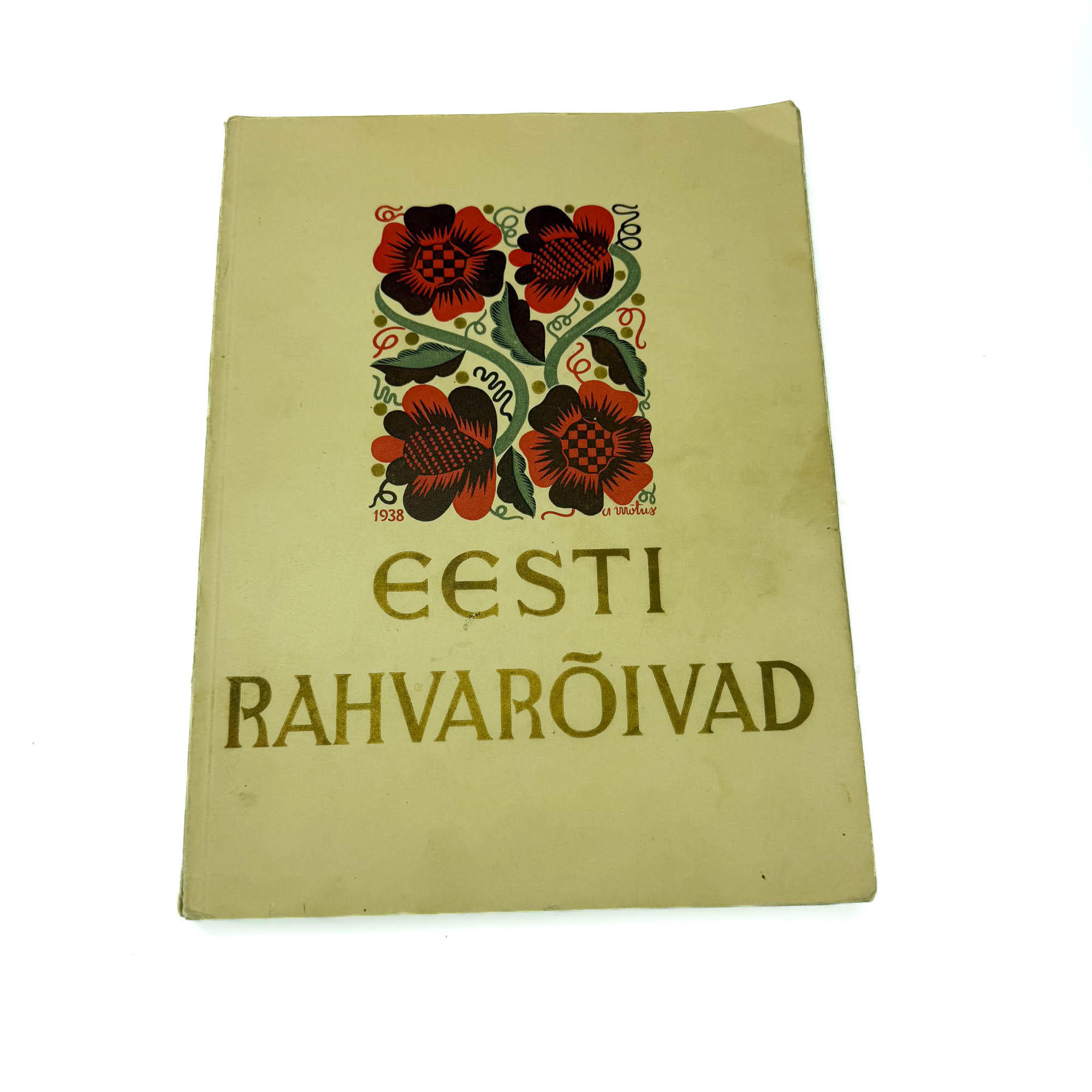 EW aegne raamat-Eesti Rahvarõivad,Helmi Kurrik F.Linnus,teine trükk Tartu 1938a EW aegne raamat-Eesti Rahvarõivad,Helmi Kurrik F.Linnus,teine trükk Tartu 1938a